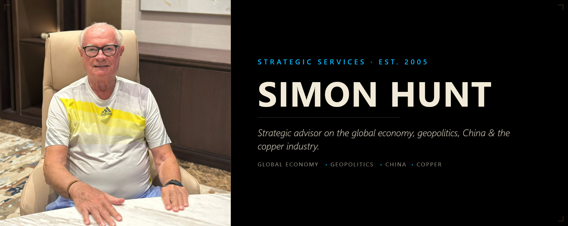 Simon Hunt Strategic Services banner - global economy, copper and geopolitics analysis