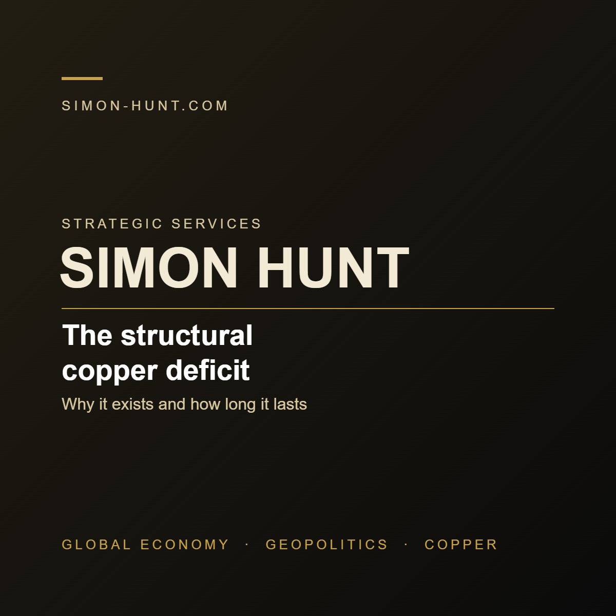 Simon Hunt Strategic Services – The structural copper deficit